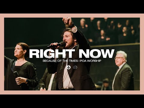 Right Now (In The Name of Jesus) | BOTT 2022 | POA Worship