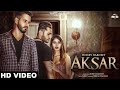 AKSAR Full Song Honey Harneet Ishtar Punjabi