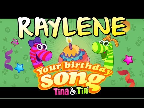 Tina&Tin Happy Birthday RAYLENE🙈 🐟 🎁  (Personalized Songs For Kids) 🐳 🦖 🦕
