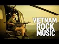 Vietnam Rock Music Soulful Hard Rock Mix Huey Thunder Ride
