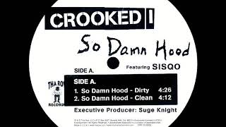 Crooked I feat. Sisqo - So Damn Hood (Acapella)
