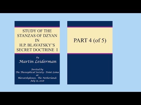 L04: Study of the Stanzas of Dzyan in H.P. Blavatsky's Secret Doctrine I