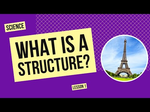 What Is a Structure? | Science Lesson