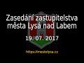 Click to View : Jednání zastupitelstva města Lysá nad Labem 19. 07. 2017 - kompletní záznam