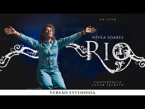 Nívea Soares - Rio Versão Estendida (Ao Vivo)