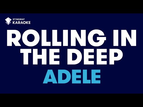 Rolling In The Deep in the Style of "Adele" karaoke video with lyrics (no lead vocal)