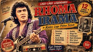 Download lagu 12 Lagu Rhoma Irama Terbaik | Koleksi Dangdut Nostalgia Legendaris Sepanjang Masa mp3