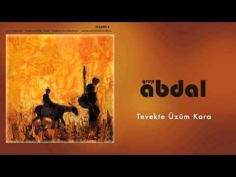 Grup Abdal - Tevekte Üzüm Kara  [ Ozanca © 2013 Kalan Müzik ]