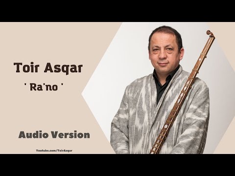 Toir Asqar - Ra'no / Тоир Аскар - Рано