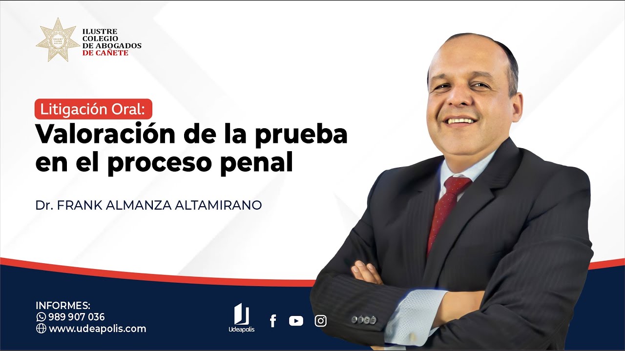 Valoración de la Prueba en el Proceso Penal | Frank Almanza Altamirano