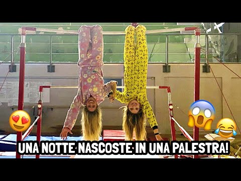 UNA NOTTE NASCOSTE IN UNA PALESTRA! *ci hanno quasi scoperte* ♕