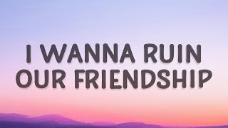 Studio Killers - I wanna ruin our friendship (Jenn