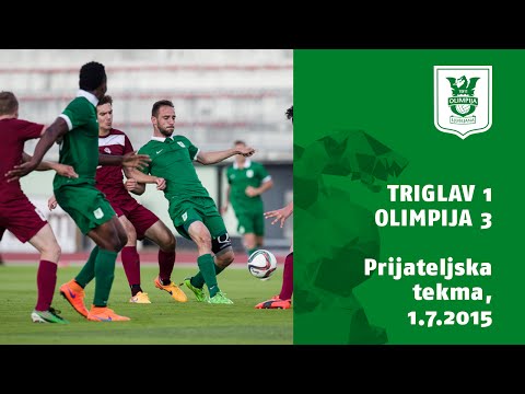 Triglav : Olimpija 1:3, prijateljska tekma, 1.7.2015