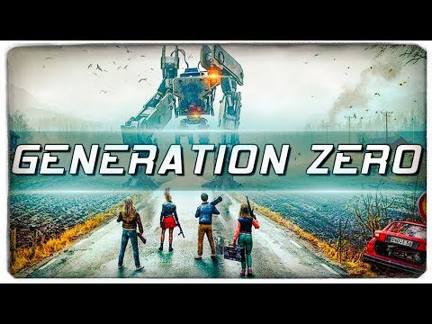 Generation Zero ● НОВАЯ ВЫЖИВАЛКА В МИРЕ РОБОТОВ!