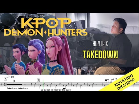 K-Pop Demon Hunters OST| Huntrix| Takedown| Drum Cover| Raymond Goh