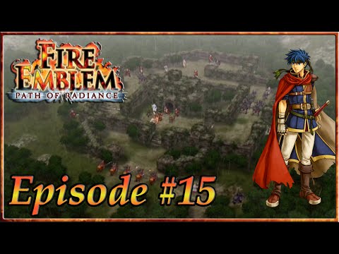 Fire Emblem: Path Of Radiance - Resting At Base, Despair & Hope - Episode 15