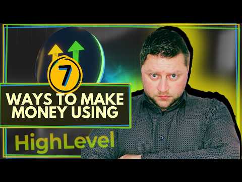Top 7 Ways To Make Money Using GoHighLevel — 2026 Tutorial