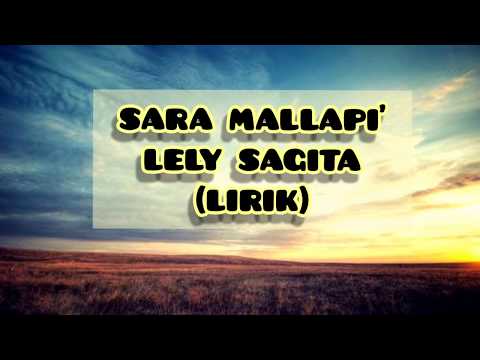 Sara mallapi' voc lely sagita (LIRIK)