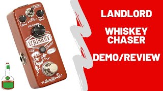 Video thumbnail for Landlord FX Whiskey Chaser Distortion Pedal by Lee Armitage - The Evil Wizard