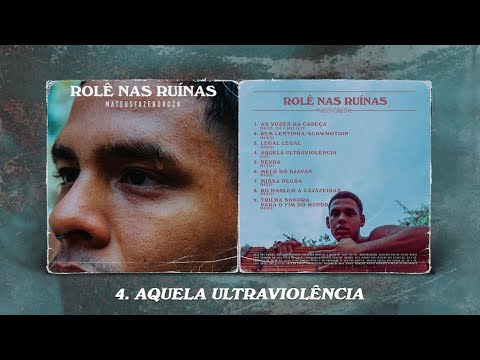 04. MATEUSFAZENOROCK - AQUELA ULTRAVIOLÊNCIA