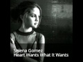 Selena Gomez-Heart Wants What It Wants ...