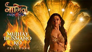 Download lagu Naagin 6 - Mujhay Dushmano Ko - Full Song #naagin #naagin6 mp3 Download lagu Naagin 6 - Mujhay Dushmano Ko - Full Song #naagin #naagin6 mp3