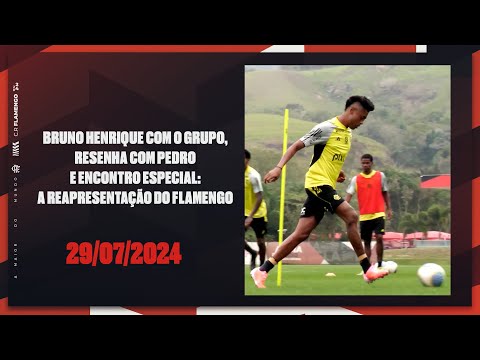 BRUNO HENRIQUE WITH THE GROUP, REVIEW WITH PEDRO AND SPECIAL MEETING: THE REPRESENTATION OF FLAMENGO