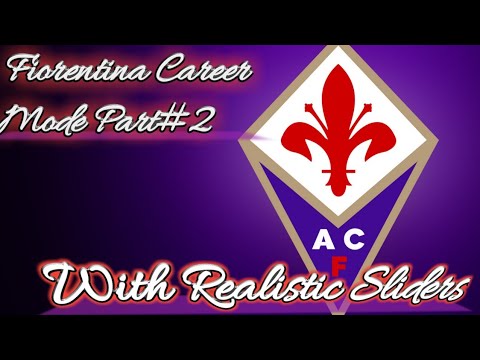 FIFA 19 Fiorentina Career Mode Part#2 | With Realistic Sliders