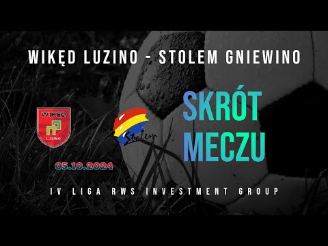IV LIGA RWS INVESTMENT GROUP SKRÓT MECZU WIKĘD LUZINO   STOLEM GNIEWINO 05 10 2024