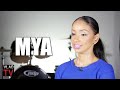 Mya on Sexual Harassment: You Have To Say I'm Good, Fu** You & Walk Away
