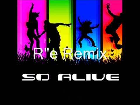 Syke'n'Sugarstarr feat. Alexandra Prince - So Alive (R"e Remix)