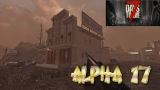 7 Days to Die | Alpha 17 | 07 | Dangerous Doggos