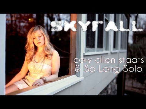 Adele - Skyfall | Cory Allen Staats & So Long Solo