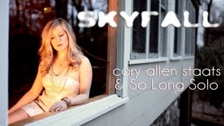 Adele - Skyfall | Cory Allen Staats & So Long Solo