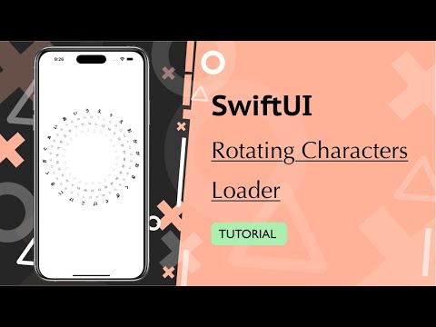 SwiftUI - Rotating Characters Loader Tutorial thumbnail