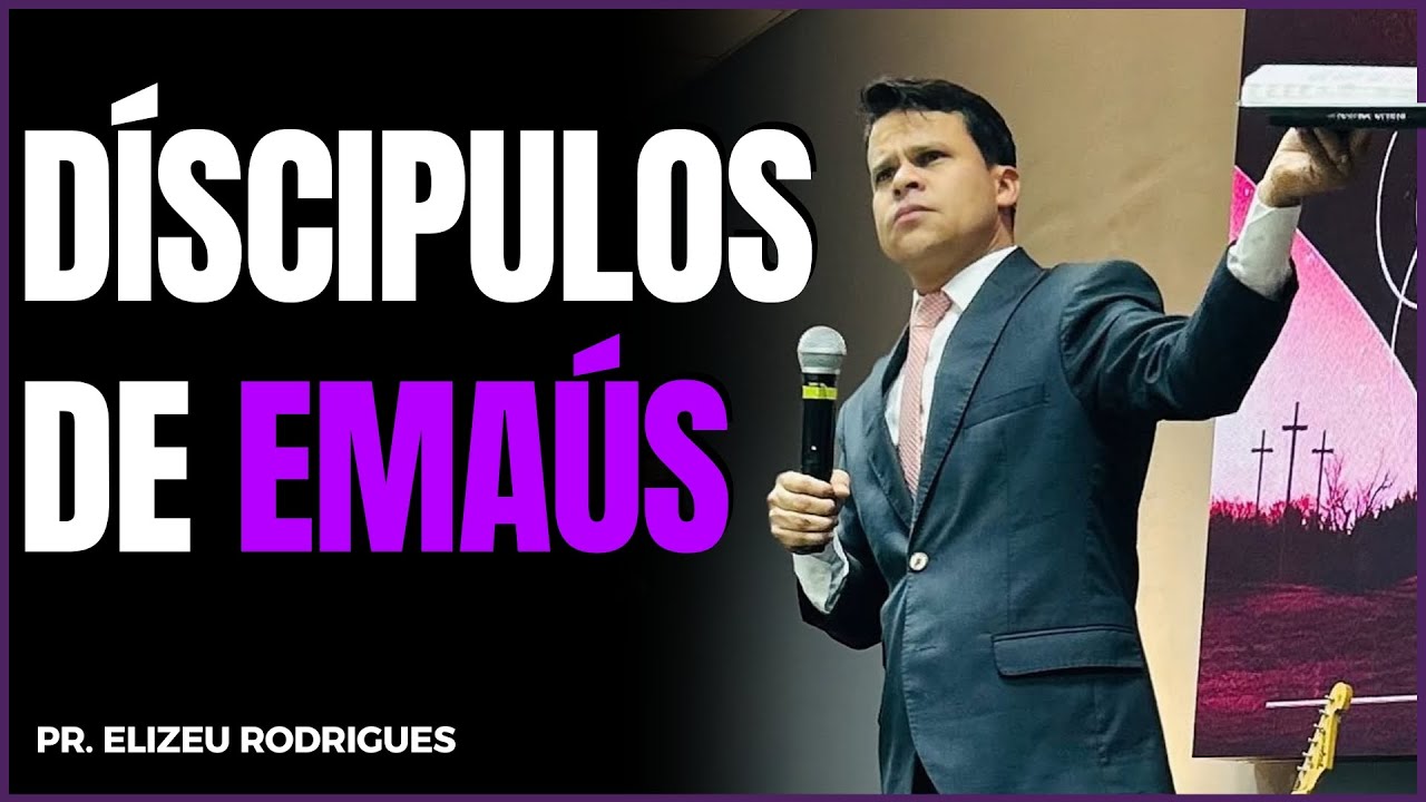OS DISCÍPULOS DE EMAÚS | Elizeu Rodrigues