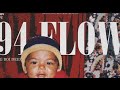 94 FLOW (FULL VIDEO) | Big Boi Deep | Byg Byrd | Director Andy |
