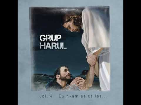 Sa nu te temi - Grupul Harul