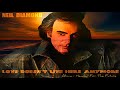 Neil Diamond -  Love Doesn't Live Here Anymore