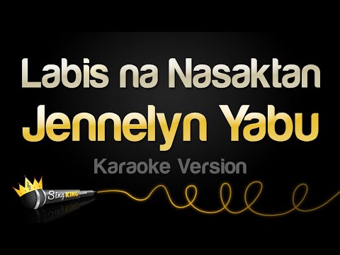 Jennelyn Yabu - Labis na Nasaktan (Karaoke Version)
