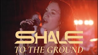 Shale – To The Ground (Official Music Video)