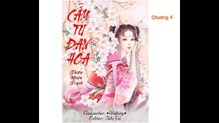 Truyện Cẩm Tú Đan Hoa Chương 4