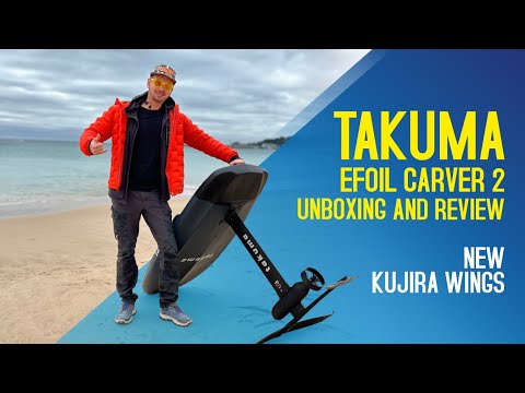 New TAKUMA Efoil Carver 2 | Unboxing and Review