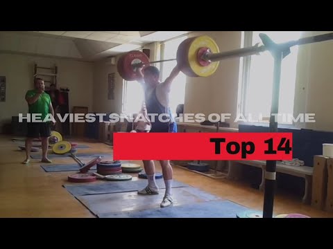 Top 14 heaviest snatches of all time / Olympic Weightlifting