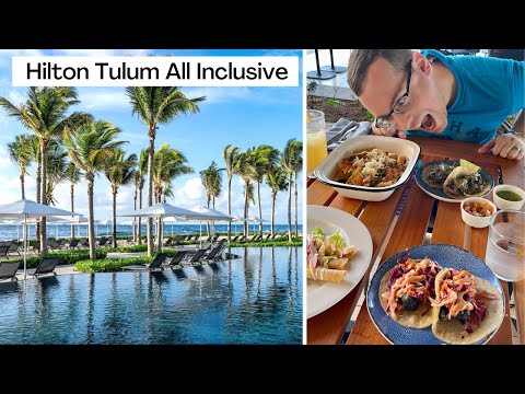 Hilton Tulum All Inclusive Resort in Mexico