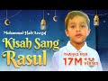 Muhammad Hadi Assegaf - Kisah Sang Rasul (Official Music Video) Muhammad Hadi Assegaf - Kisah Sang Rasul (Official Music Video)
