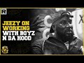 Jeezy Recalls His Time Working With Boyz N Da Hood