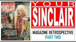 Your Sinclair Magazine Retrospective - Part 2