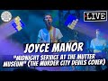 Joyce Manor "Midnight Service at the Mutter Museum" The Murder City Devils Cover LIVE