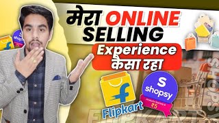 Flipkart And Shopsy Selling Experience | How To Sell Online On Flipkart And Shopsy | We Make Reselle